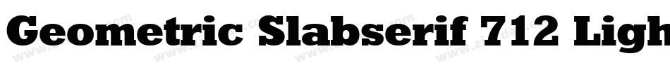 Geometric Slabserif 712 Light BT字体转换